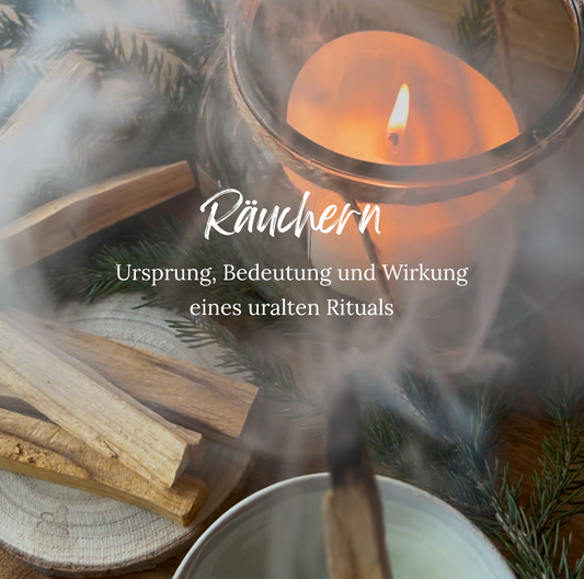 Räuchern – Ursprung, Bedeutung und Wirkung eines uralten Rituals